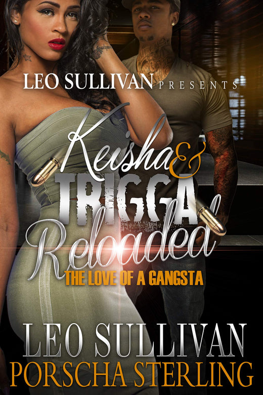 Keisha & Trigga Reloaded