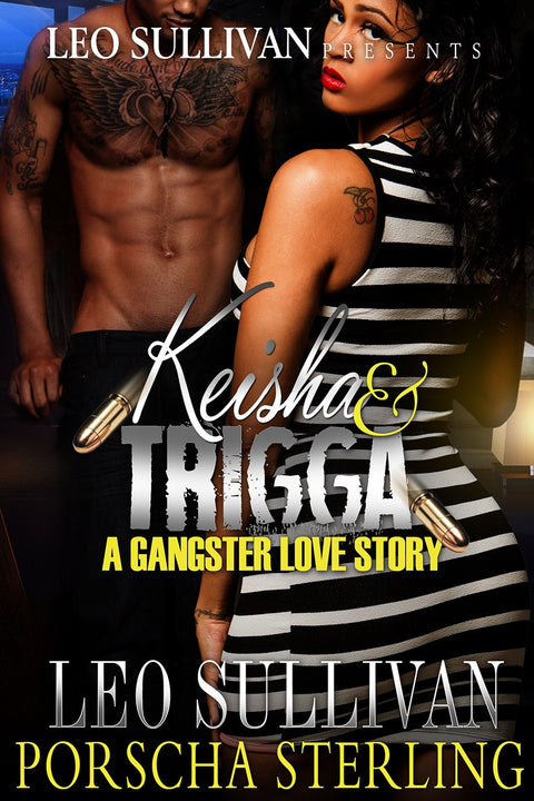 The Keisha & Trigga Series
