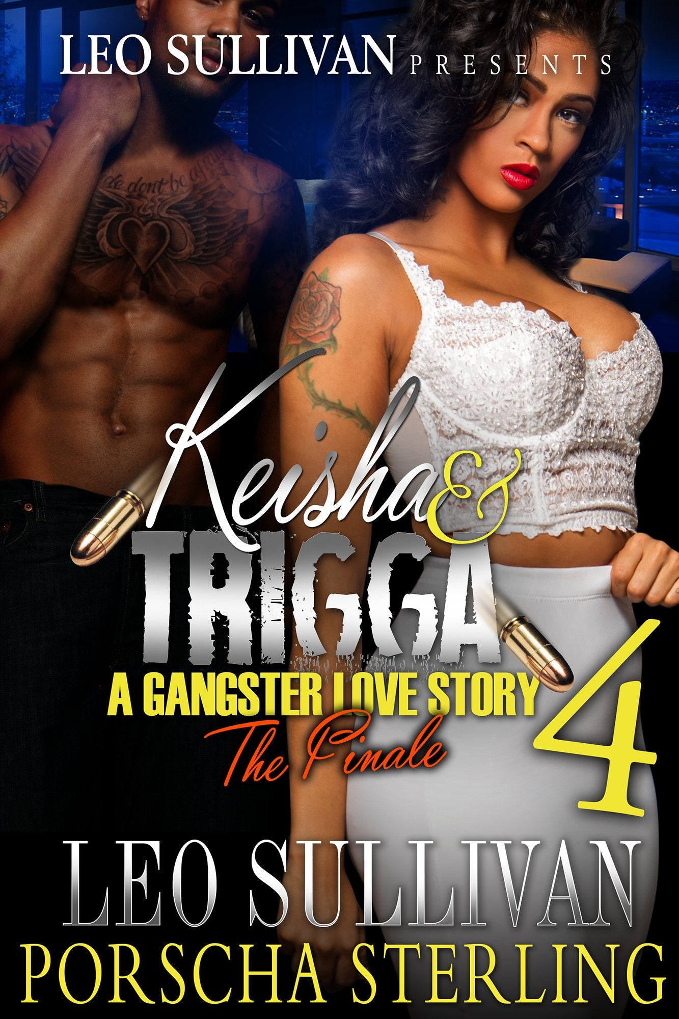 Keisha & Trigga 4: A Gangster Love Story (Keisha & Trigga: A Gangster Love Story)