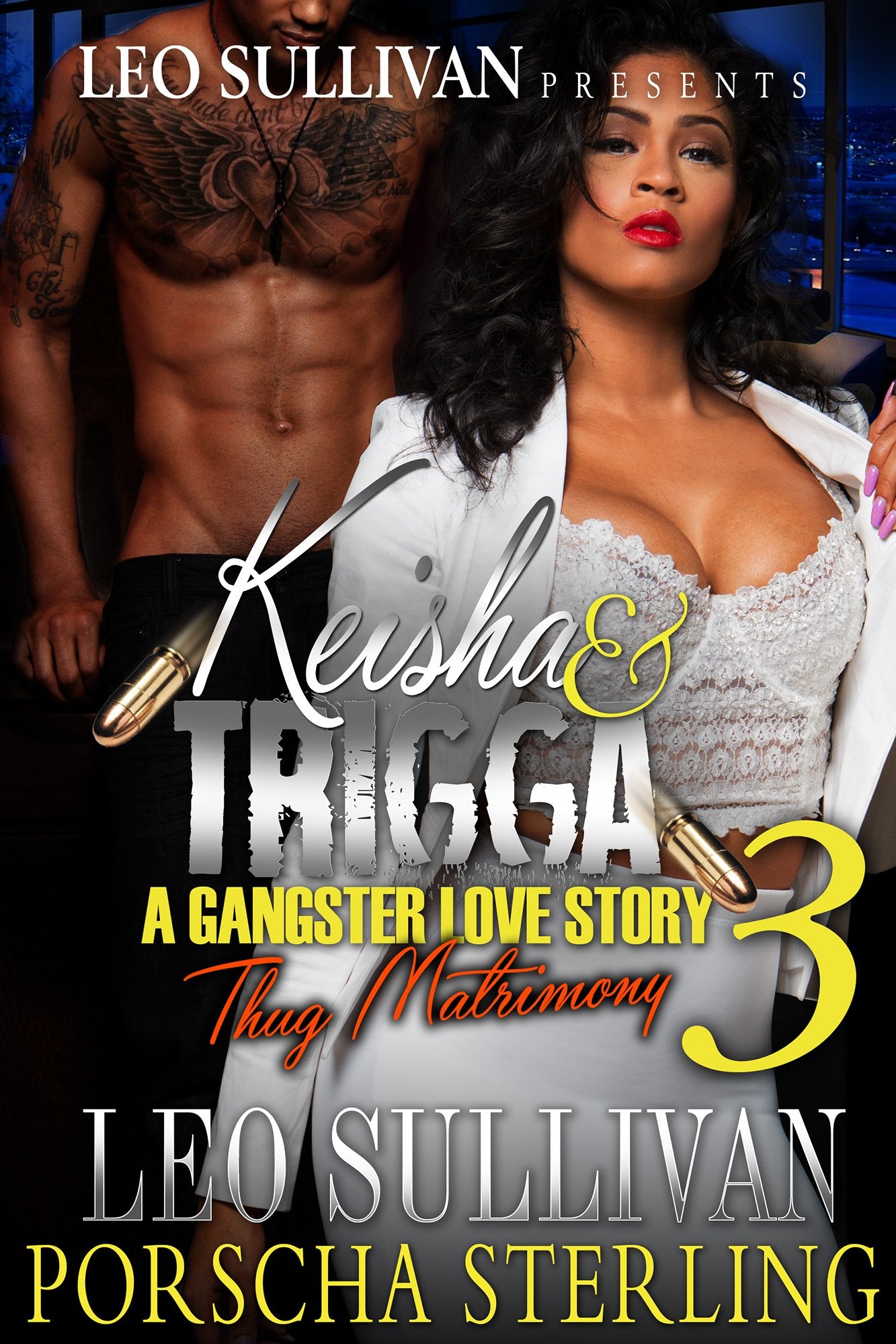Keisha & Trigga 3: A Gangster Love Story (Keisha & Trigga: A Gangster Love Story)