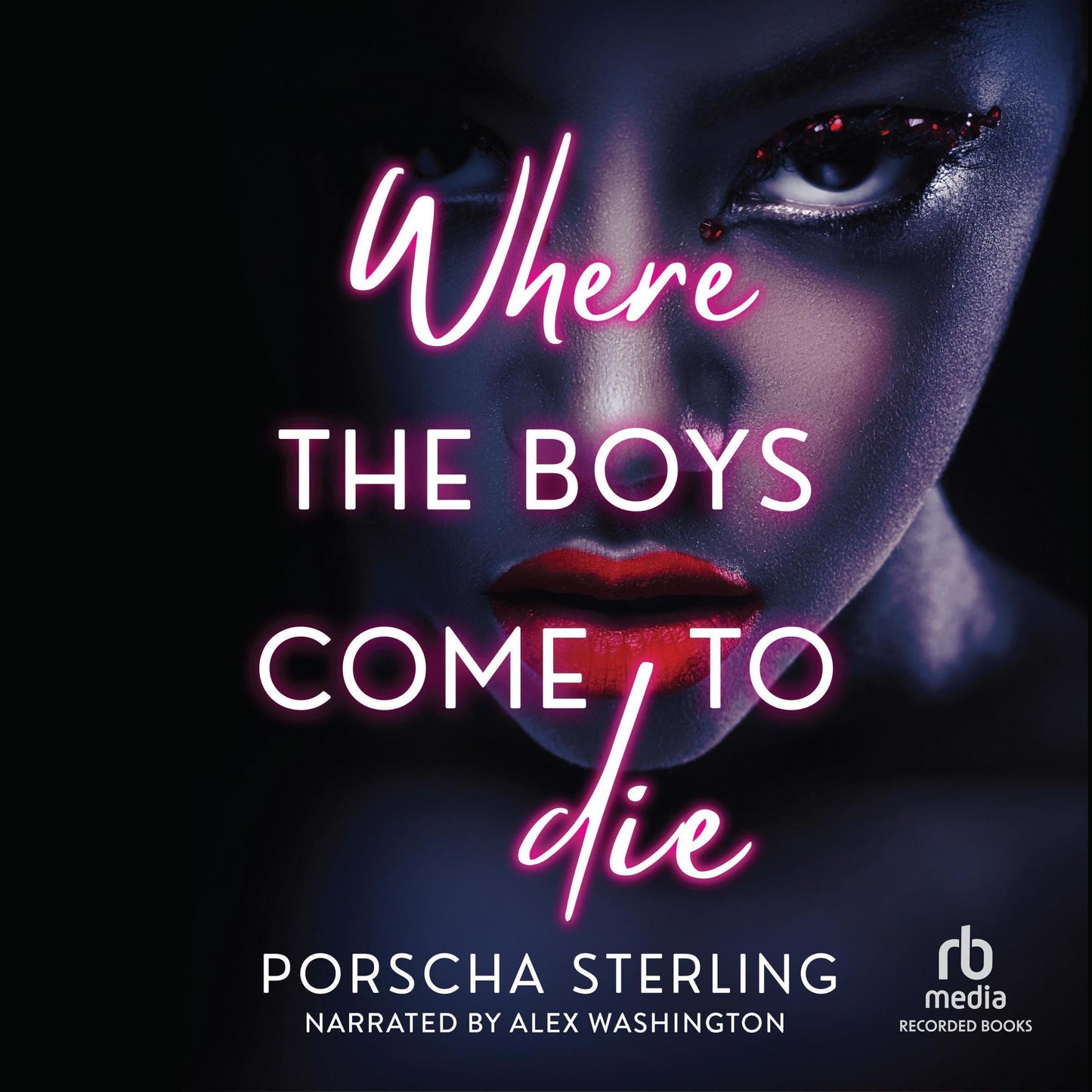 Where the Boys Come to Die (Audiobook)