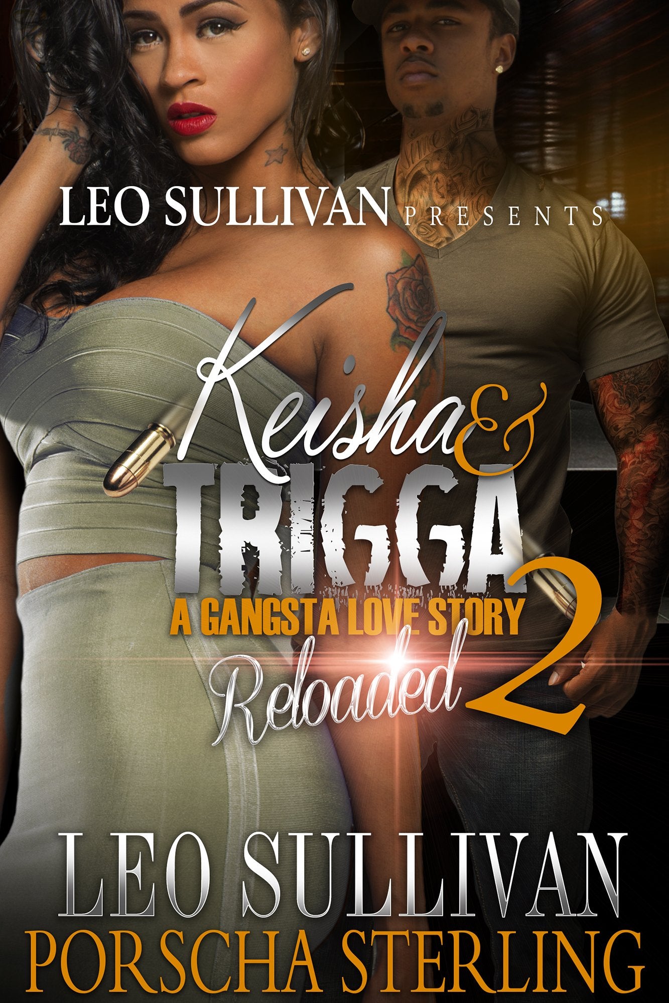 Keisha & Trigga Reloaded 2: The Love of a Gangsta (Keisha & Trigga: A Gangster Love Story Book 6)