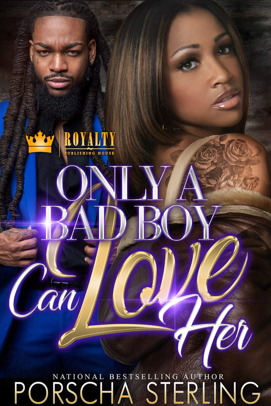 Only a Bad Boy Can Love Her (Bad Boys Do It Better Book 8)
