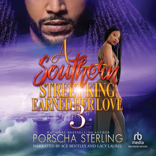 A Southern Street King Earned Her Love 3 (Audiobook)